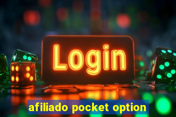 afiliado pocket option